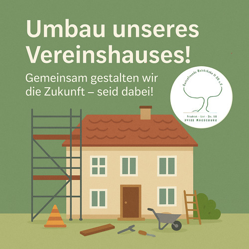 Die Umbauarbeiten am Vereinshaus beginnen!!!